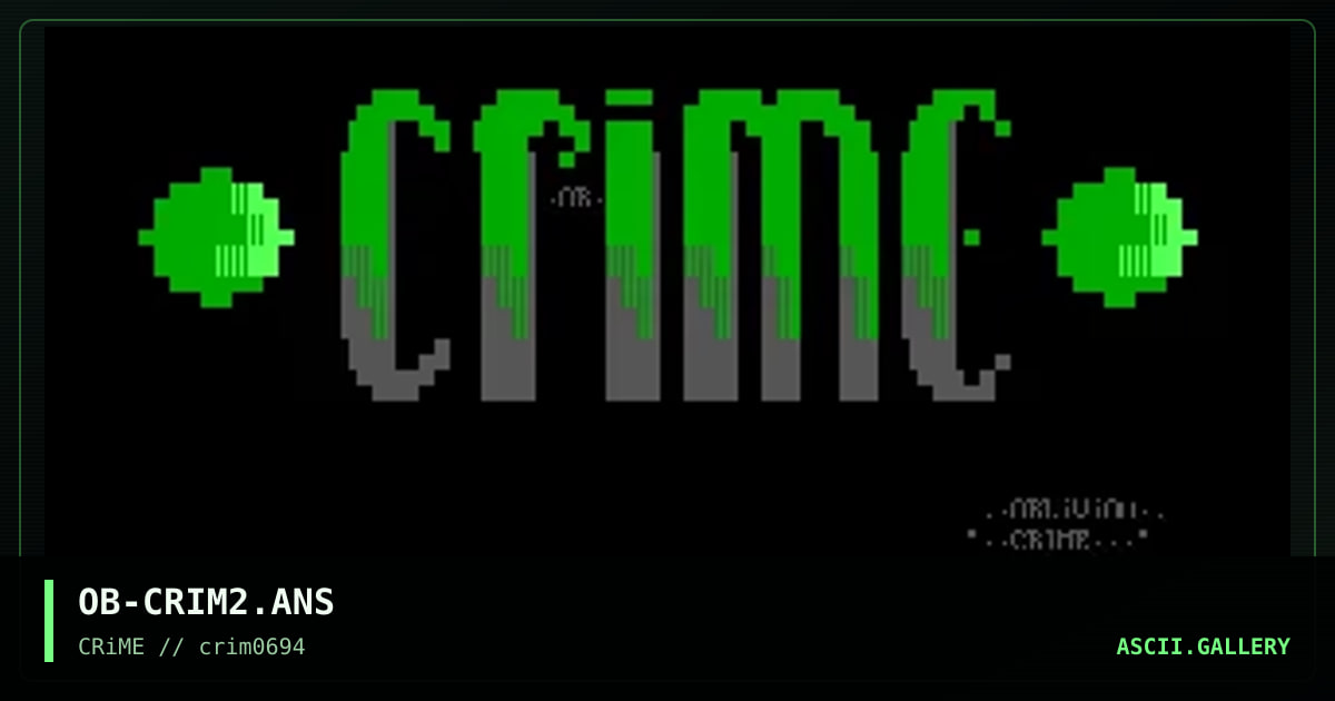 OB-CRIM2.ANS, by oblivion, 1994