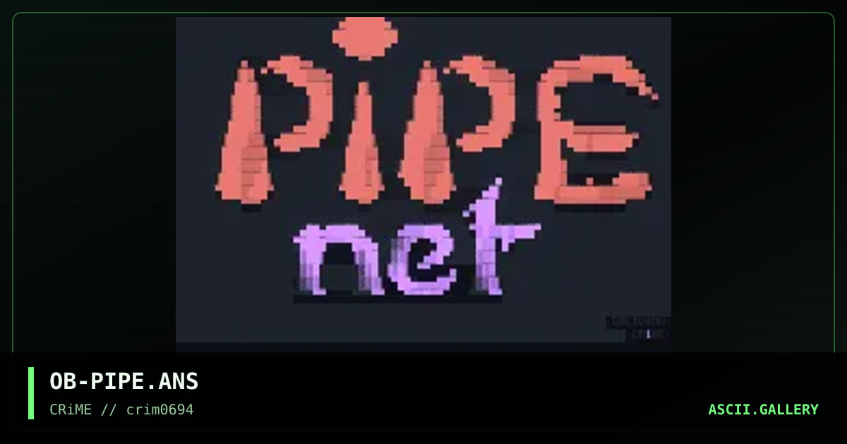 OB-PIPE.ANS, by oblivion, 1994