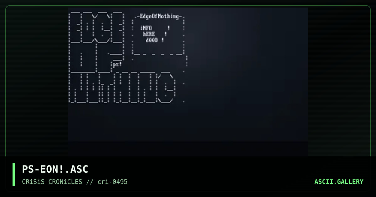 Edge of Nothing ascii, by psyrintion, 1995