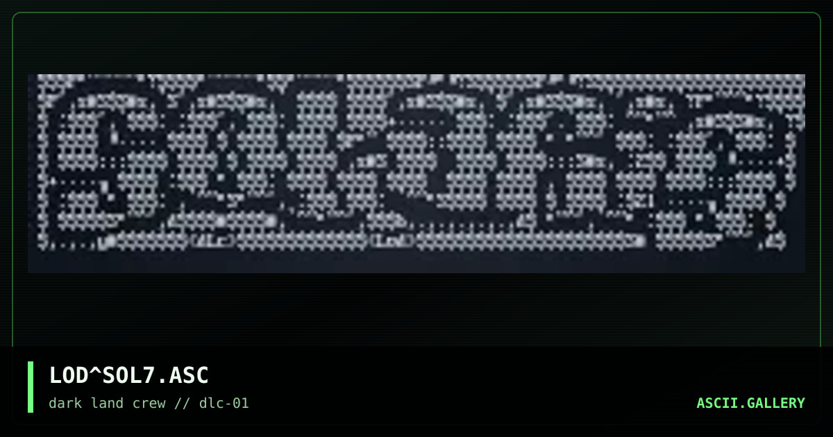 LOD^SOL7.ASC, by lod, 1998