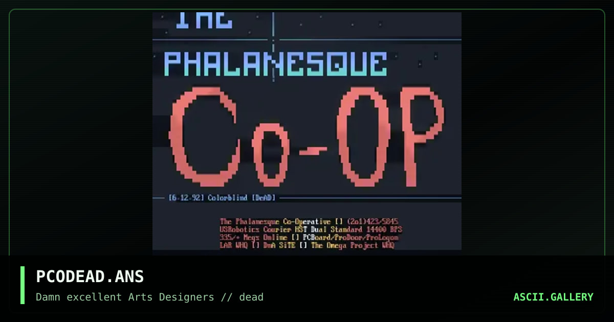 PCODEAD.ANS, by colorblind 802, 1992