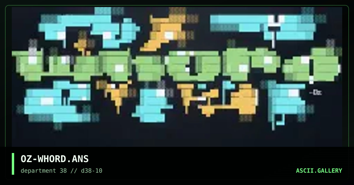 OZ-WHORD.ANS, by ooze, 1997