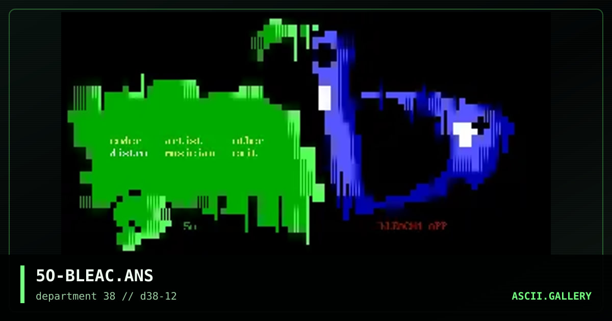 5O-BLEAC.ANS, by ooze, 1997