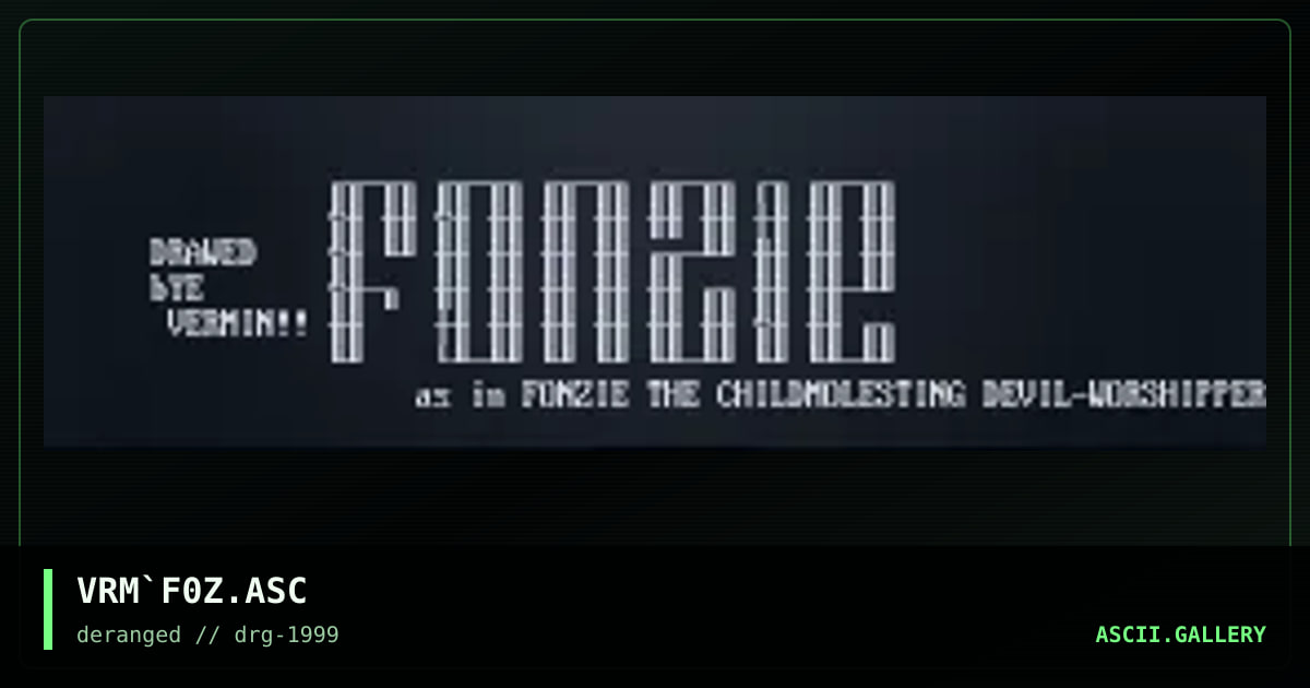 VRM`F0Z.ASC, by vermin, 1999
