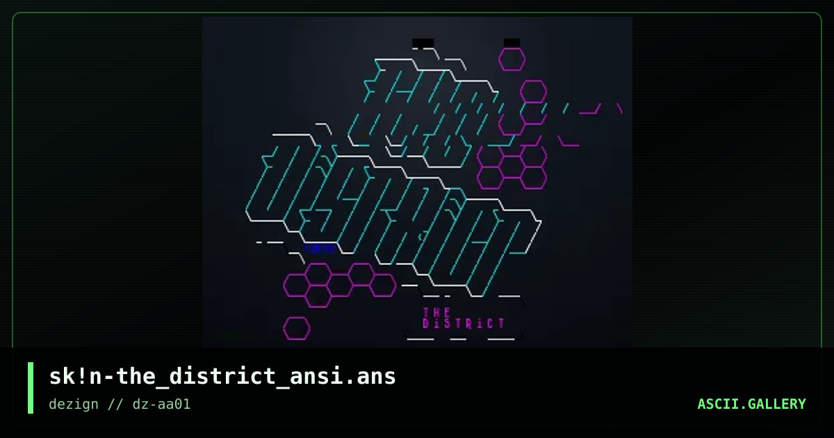 sk!n-the_district_ansi.ans, by skin, 2015