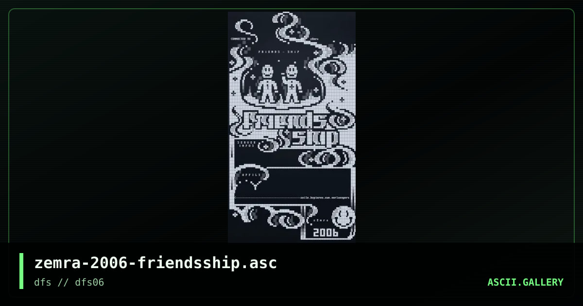 zemra-2006-friendsship.asc, by zemra, 2006