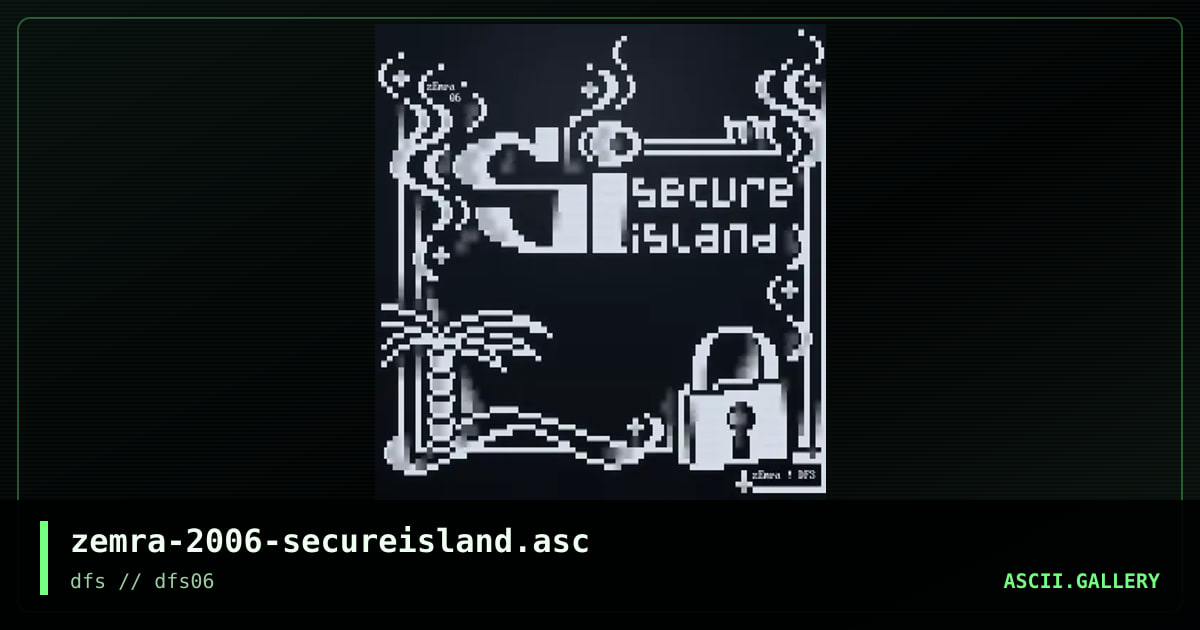 zemra-2006-secureisland.asc, by zemra, 2006