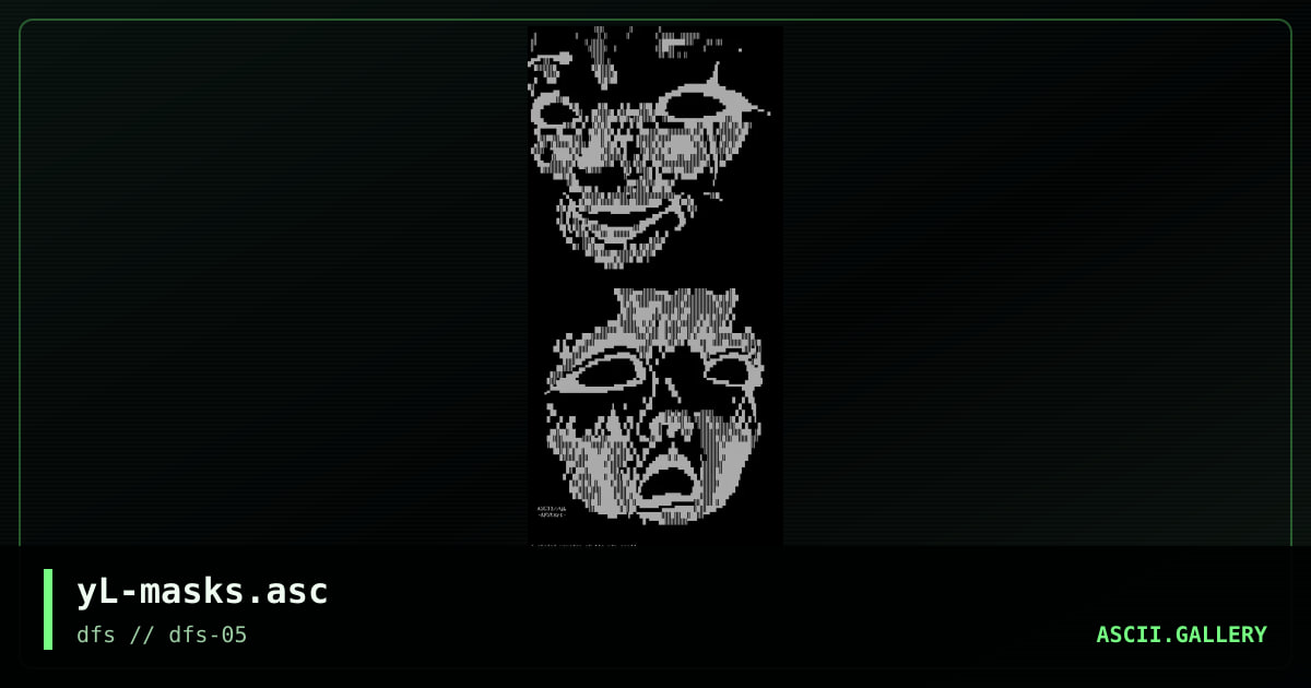 yL-masks.asc, by untagged, 2005
