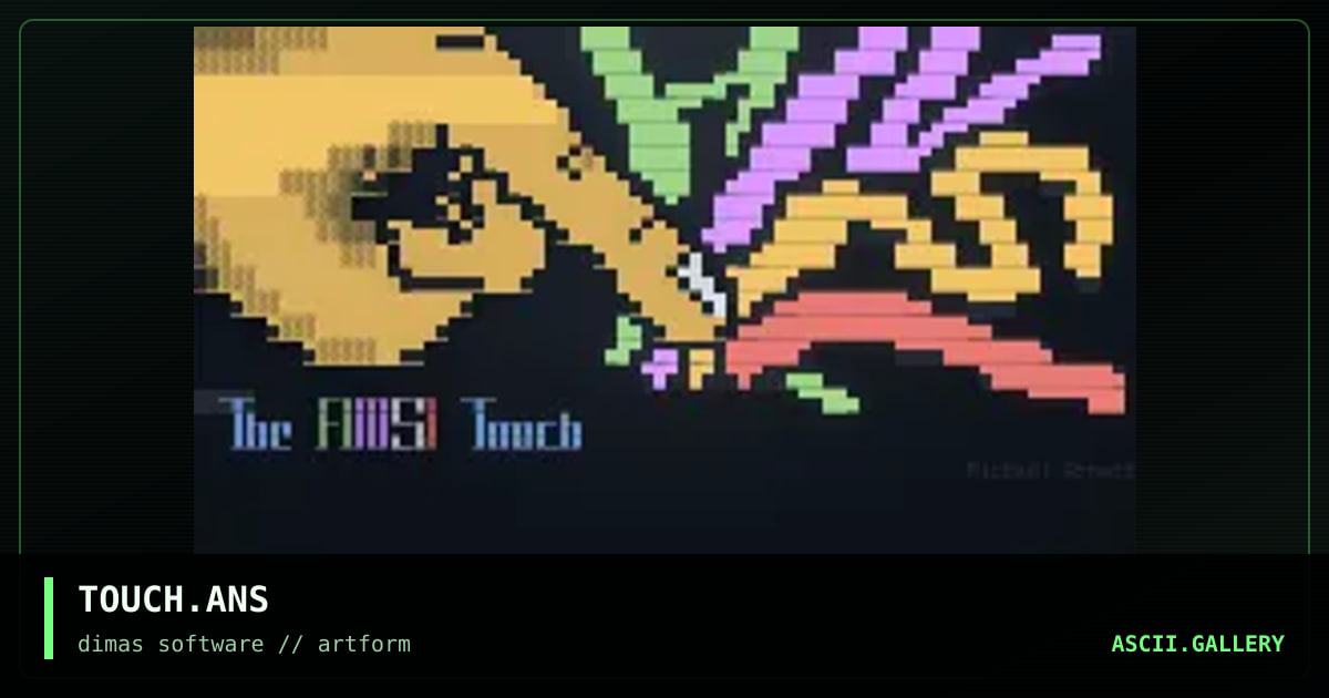 TOUCH.ANS, by michael arnett, 1993