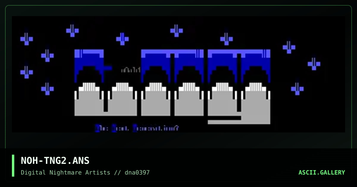NOH-TNG2.ANS, by noah, 1997