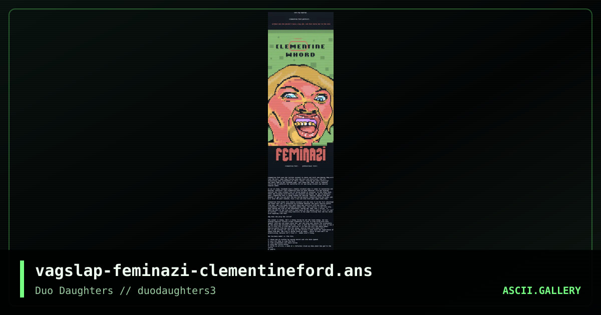 vagslap-feminazi-clementineford.ans, by vagslap, 2017