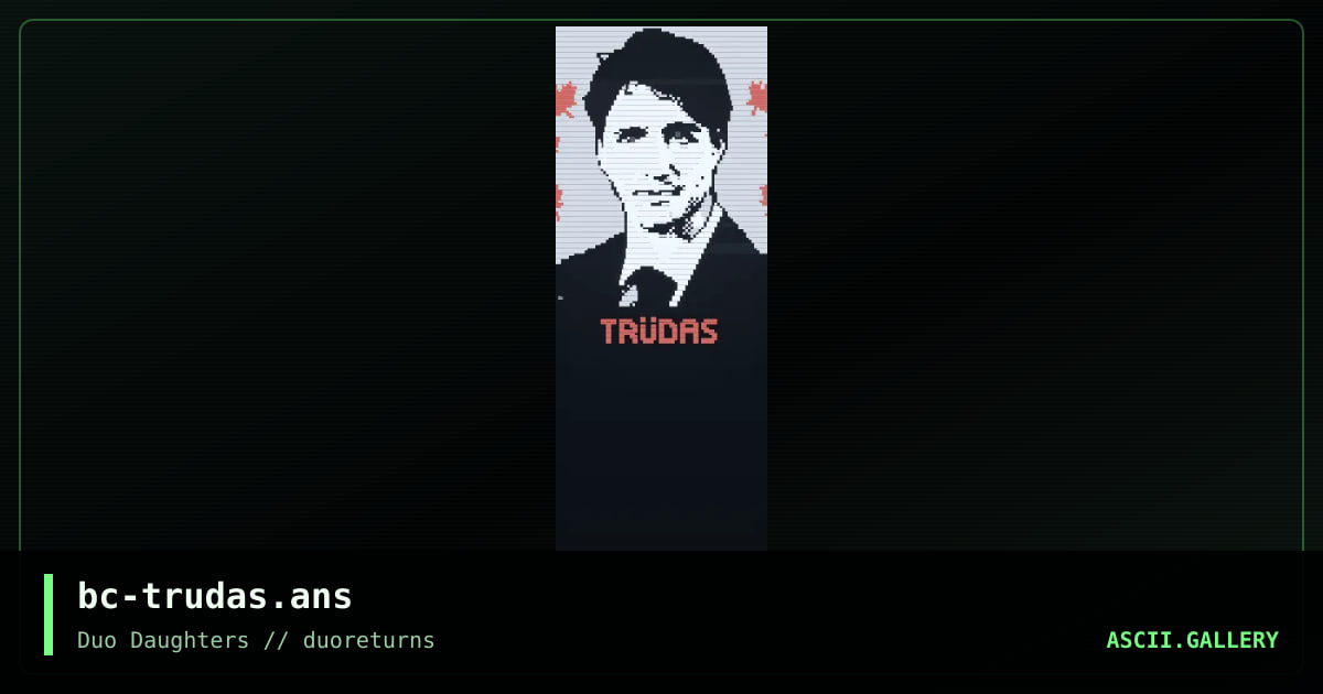 TRUDAS, by blame canada, 2022