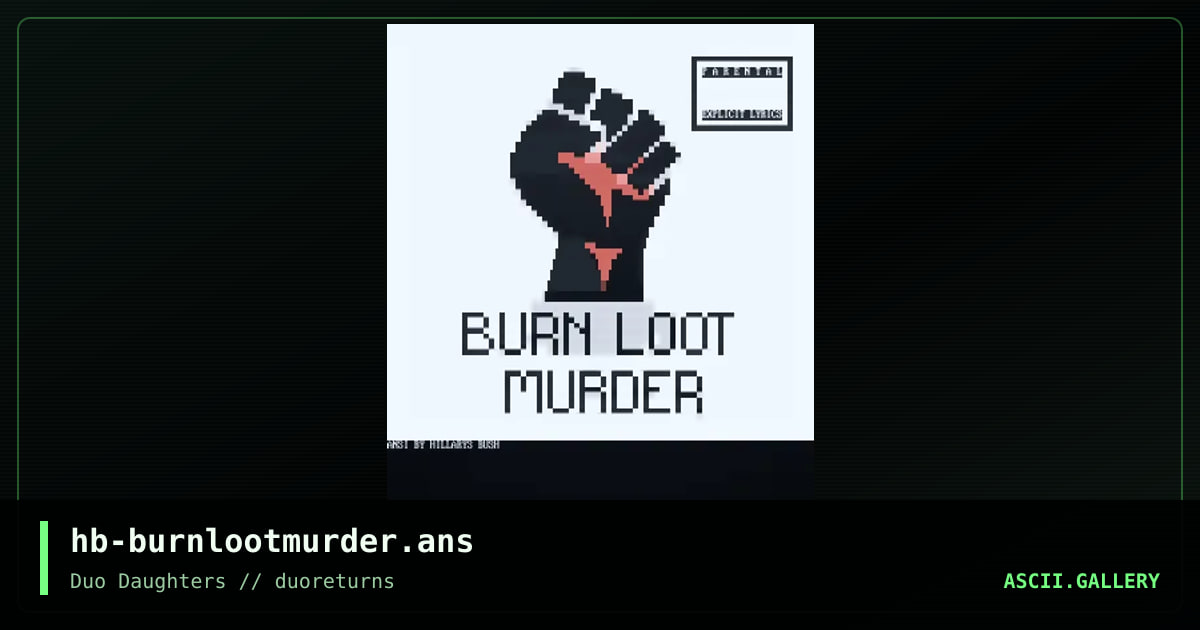 hb-burnlootmurder.ans, by hillarys bush, 2022