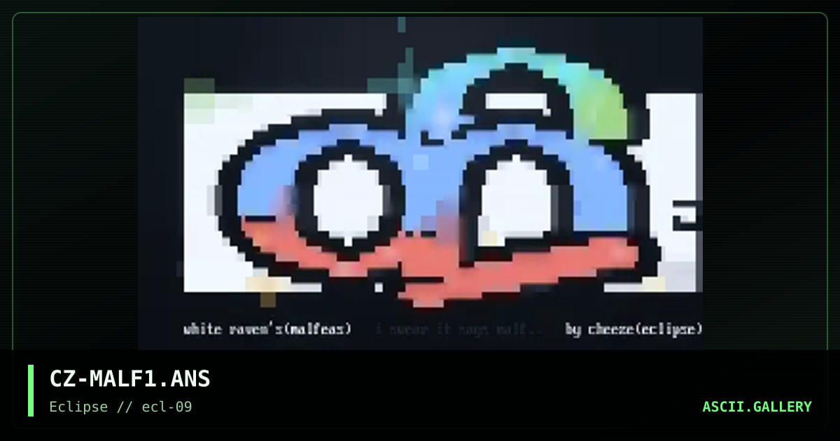CZ-MALF1.ANS, by cheeze, 1996