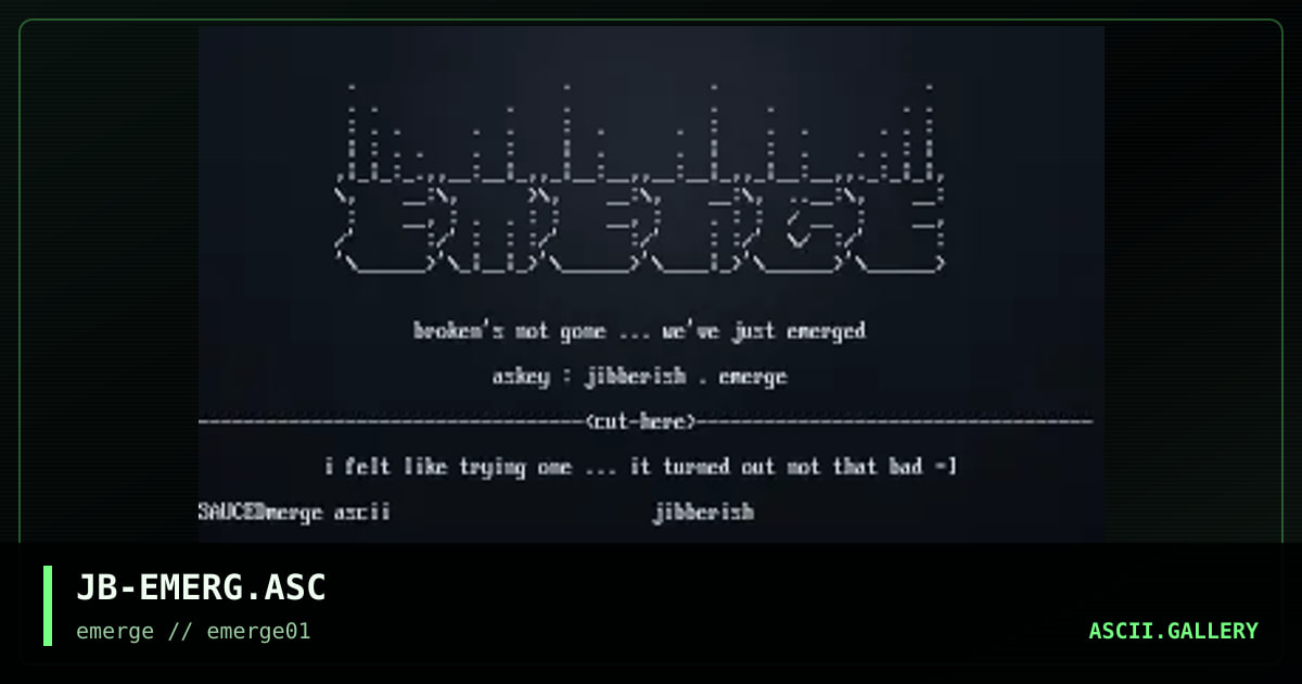 JB-EMERG.ASC, by jibberish, 1995