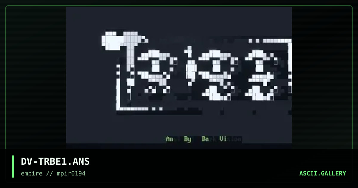 DV-TRBE1.ANS, by dark vision, 1994