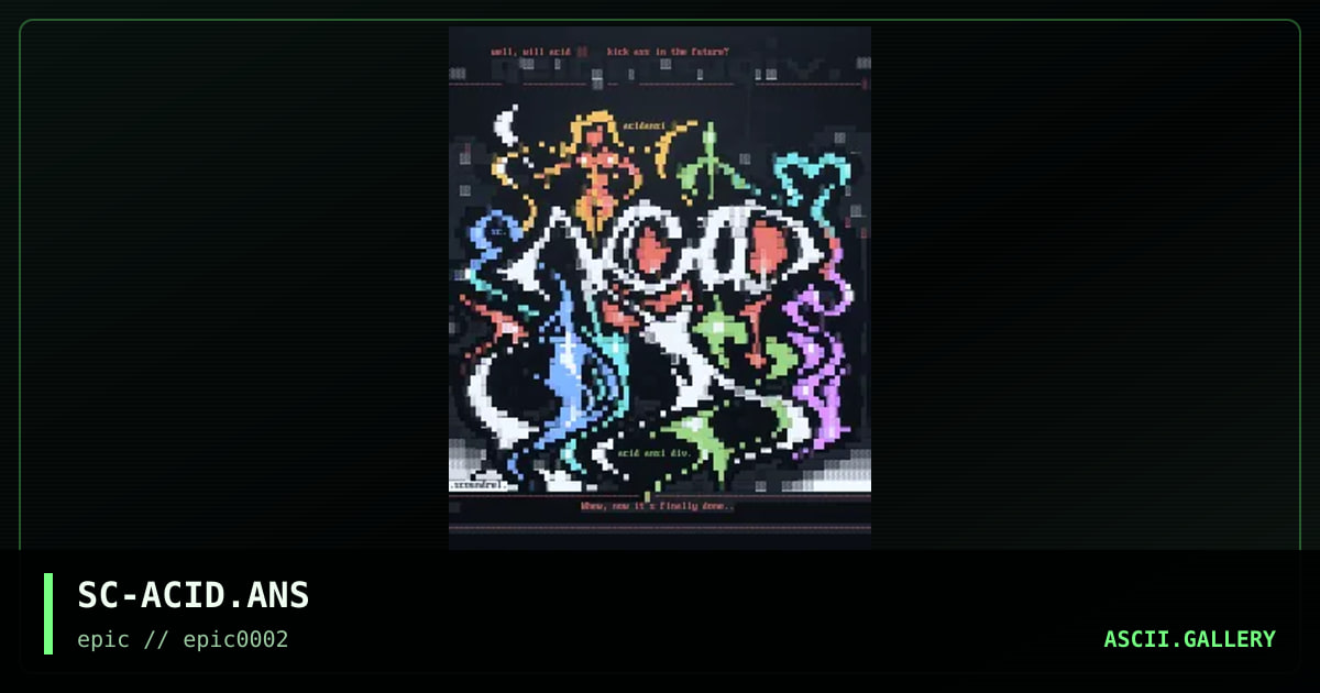 Acid!Ansi :), by scoundrel, 2000