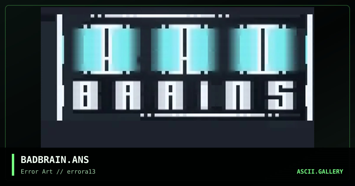 BADBRAIN.ANS, by tosh10, 1994