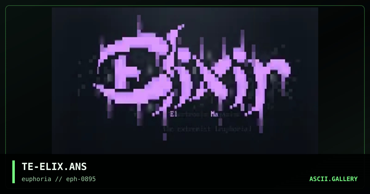 TE-ELIX.ANS, by the extremist 519, 1995