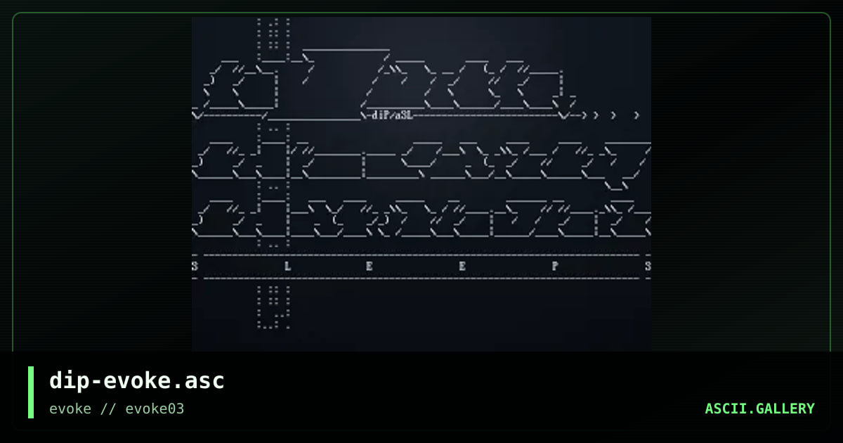 dip-evoke.asc, by dipswitch, 2003