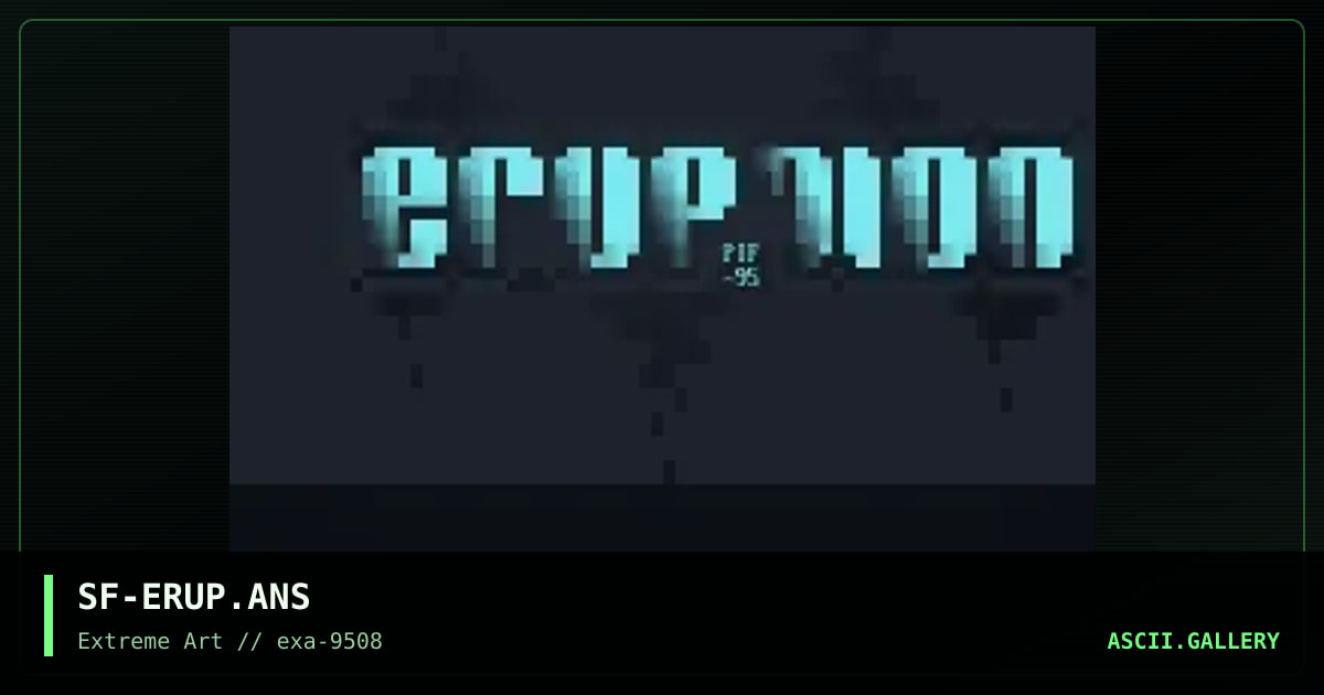 SF-ERUP.ANS, by spiff, 1995