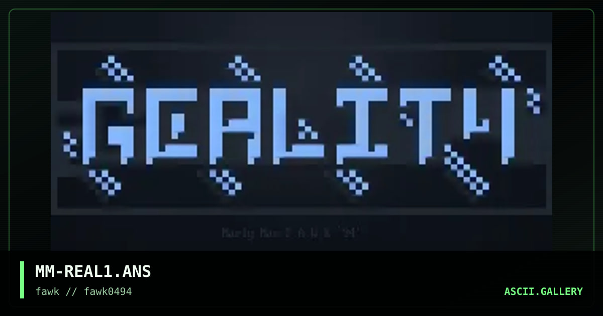 MM-REAL1.ANS, by marly man, 1994