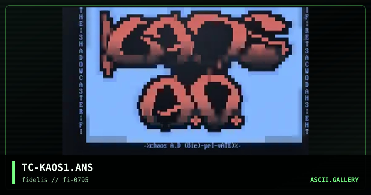TC-KAOS1.ANS, by the shadow caster, 1995