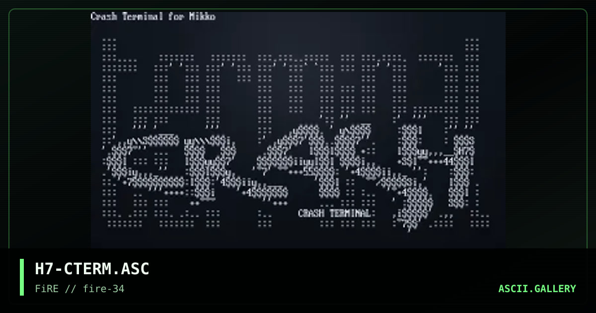 Crash Terminal, by h7, 2021