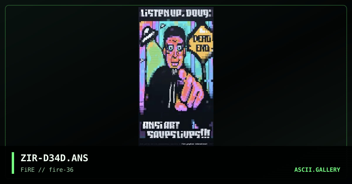 ANSi aRT sAVES LiVES, by zir, 2023