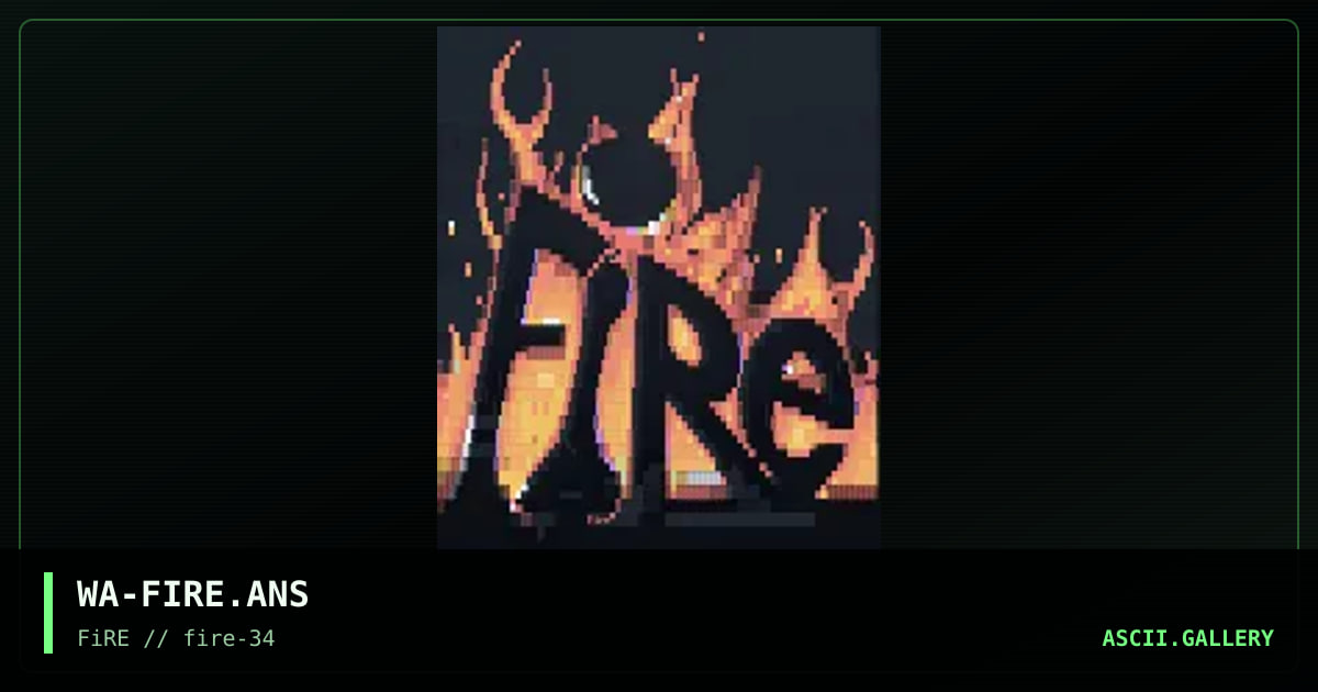 FIRE FIRE, by warpus, 2021