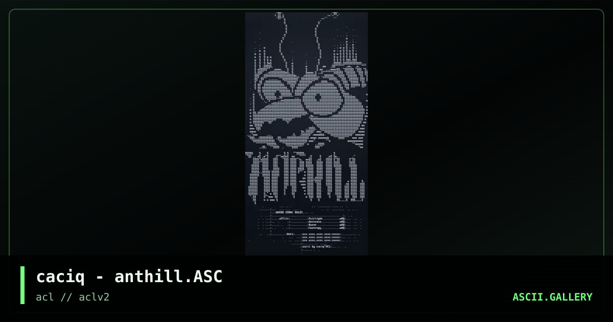 caciq - anthill.ASC, by caciq, 2003
