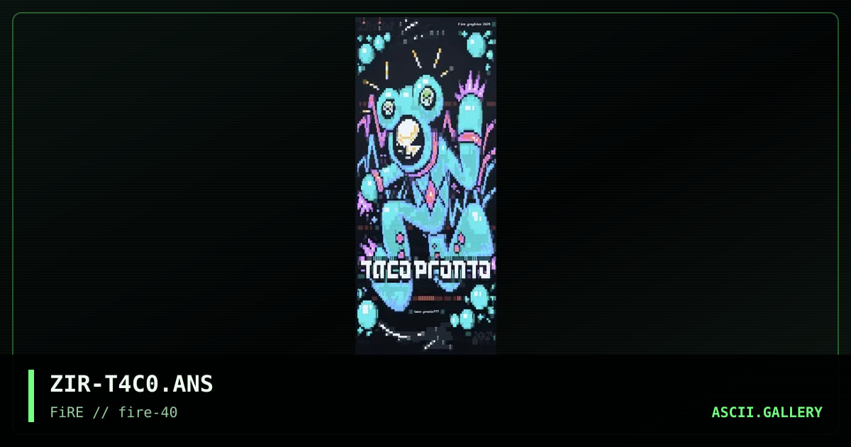 taco pronto!!!, by zir, 2024