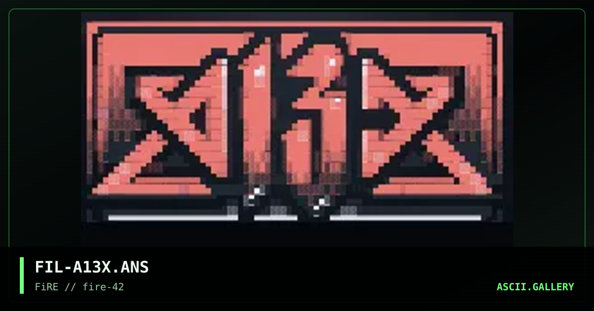 A13X, by filth, 2025