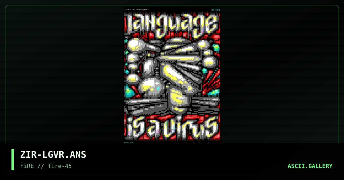 language is a virus, by zir, 2026