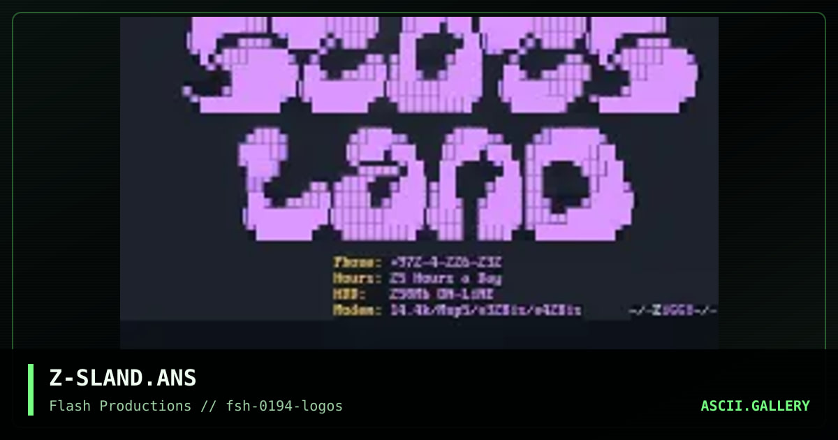 Z-SLAND.ANS, by ziggy, 1994