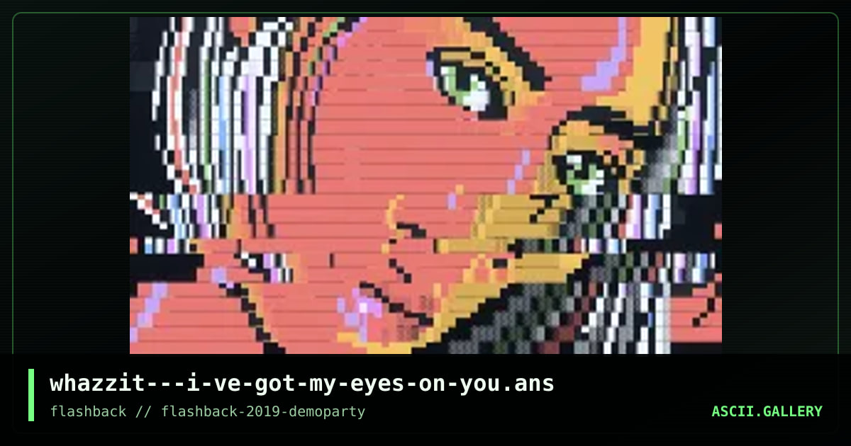 I've got my eyes on you, by whazzit, 2019