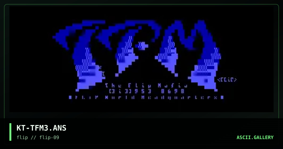 The Flip Mafia BBS [313], by kid terrific, 1995