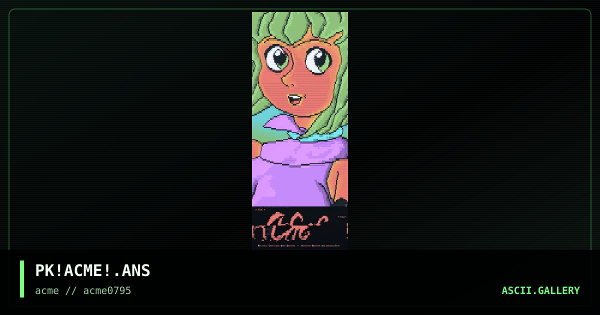 ACmE ..green nectar, by pinky, 1995