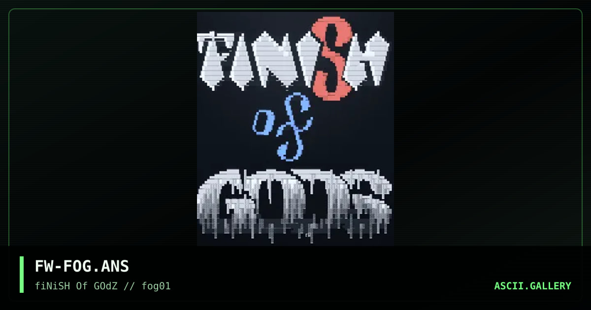 Finish of Godz ANSi..., by fightwinder, 1995
