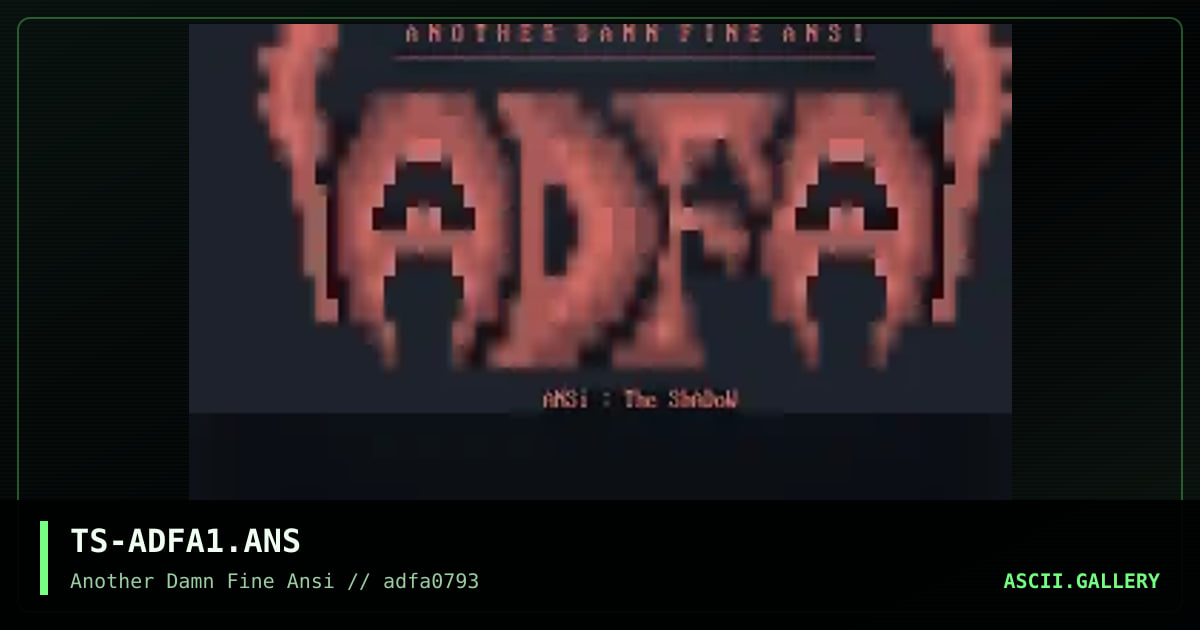 TS-ADFA1.ANS, by the shadow, 1993
