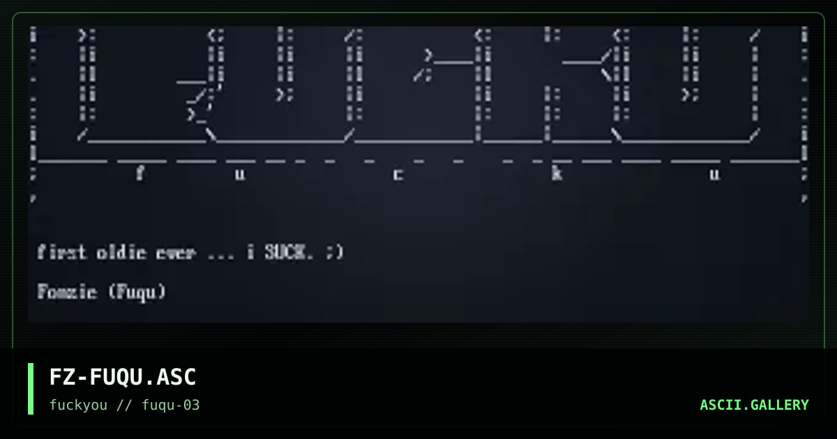 FZ-FUQU.ASC, by fonzie, 1997