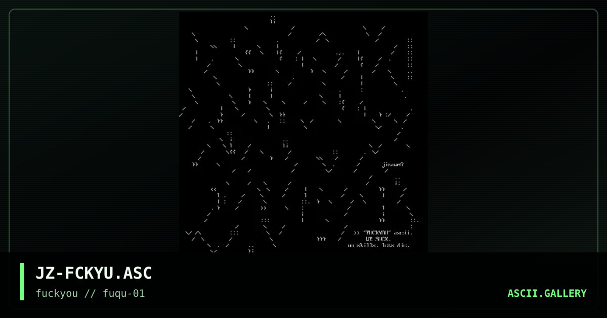 JZ-FCKYU.ASC, by jizm, 1997