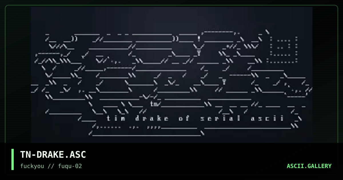 TN-DRAKE.ASC, by tzeentch, 1997