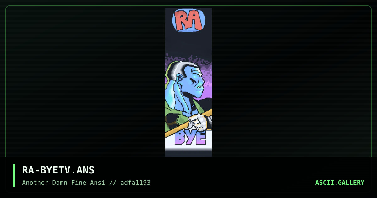 RA-BYETV.ANS, by randers, 1993