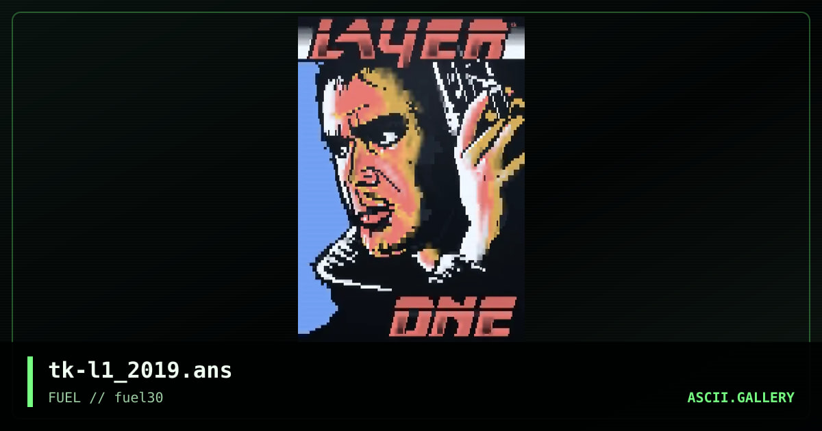 Layer One promo ansi, by the knight, 2019