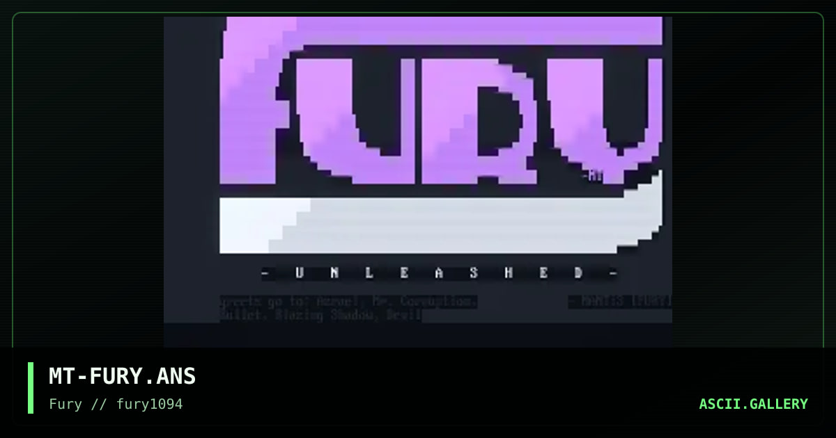 MT-FURY.ANS, by mantis, 1994