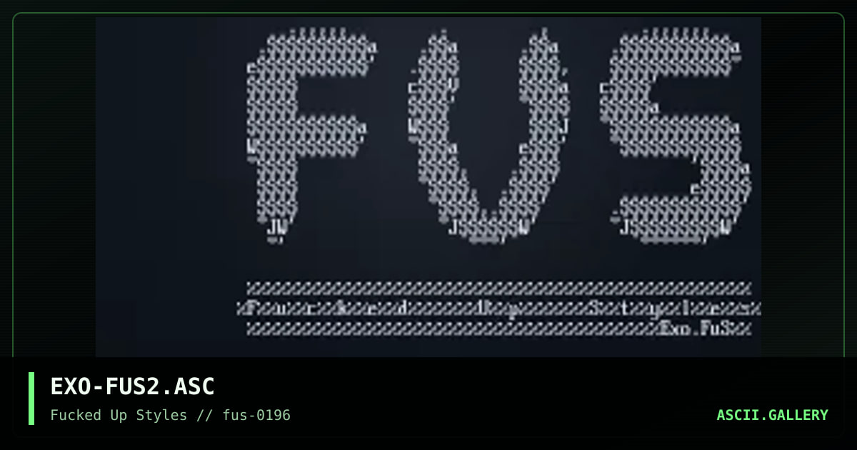 EXO-FUS2.ASC, by exodus, 1996