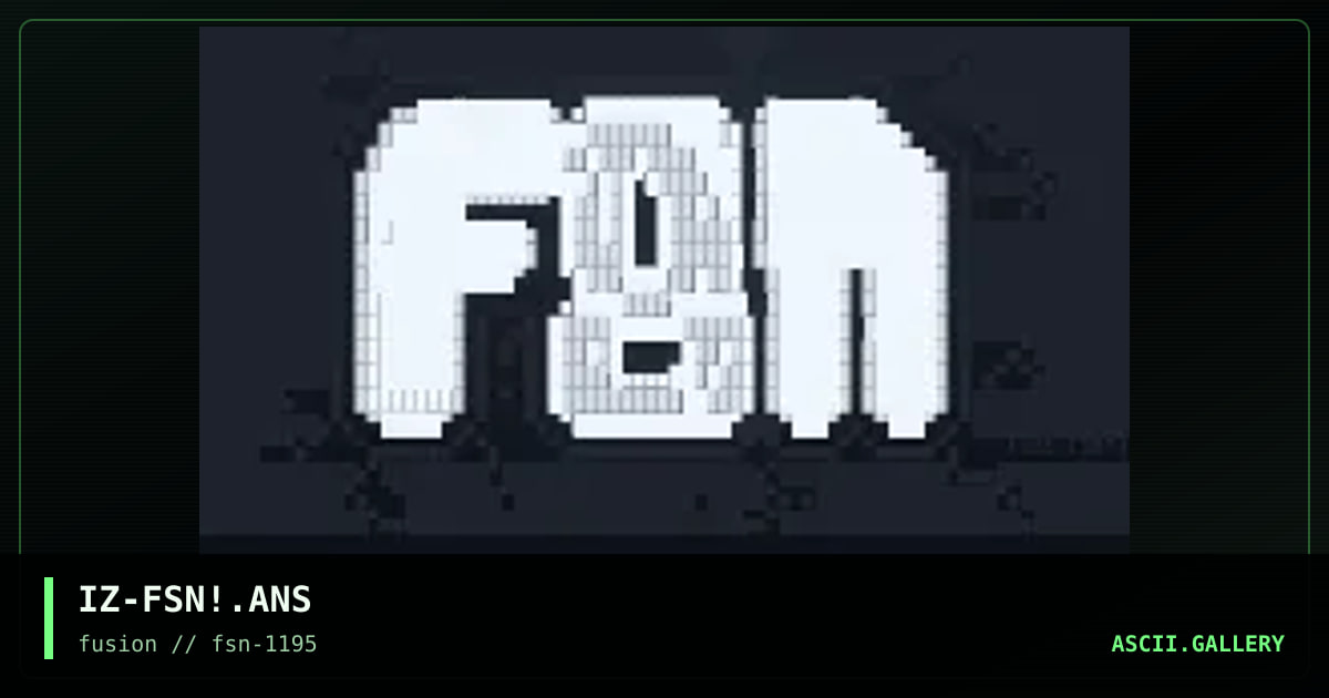 IZ-FSN!.ANS, by ize, 1995
