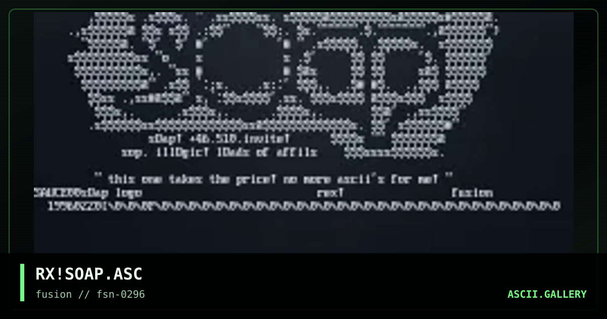 RX!SOAP.ASC, by rex, 1996