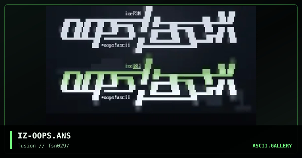 oops!ascii, by ize, 1997